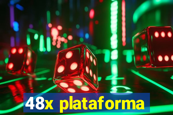 48x plataforma