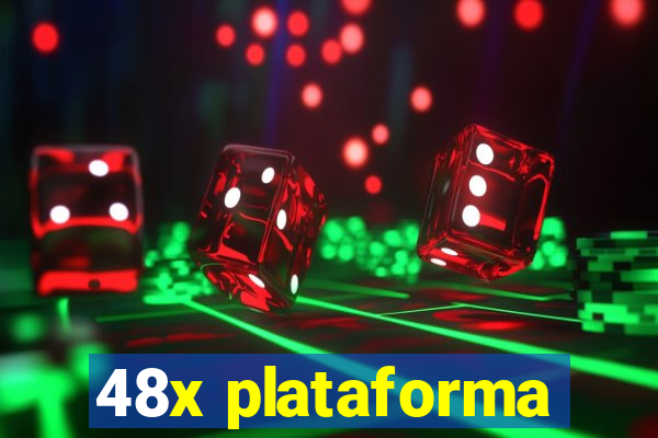 48x plataforma