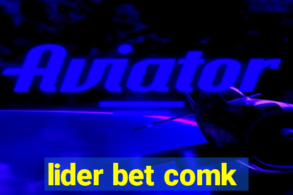 lider bet comk