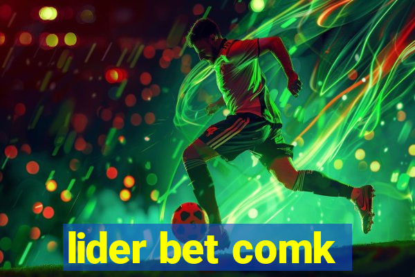 lider bet comk