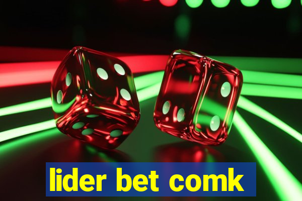 lider bet comk