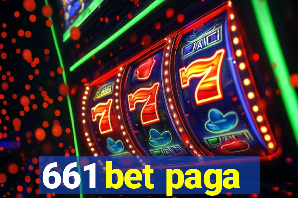 661 bet paga