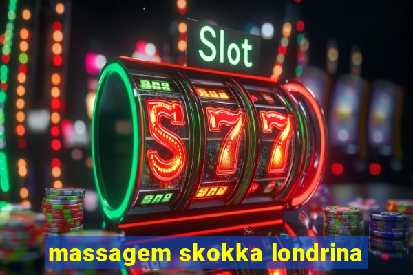 massagem skokka londrina