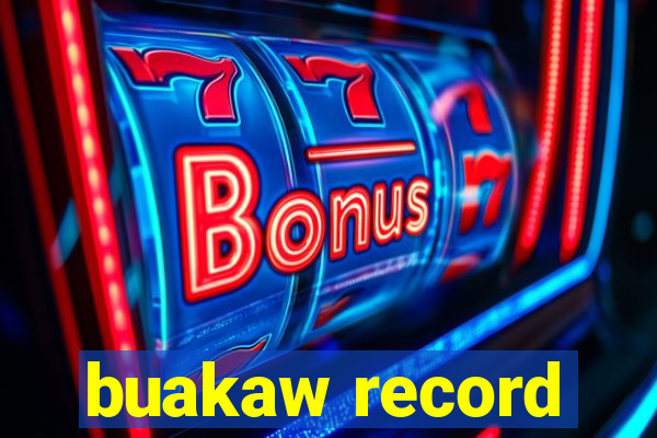 buakaw record