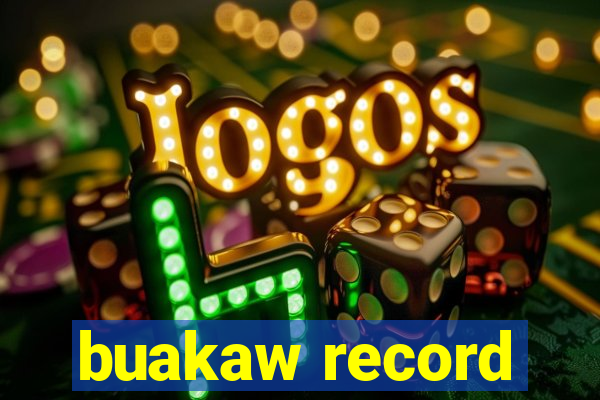 buakaw record