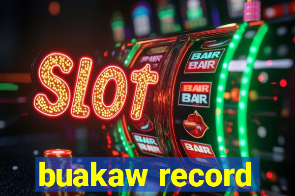 buakaw record