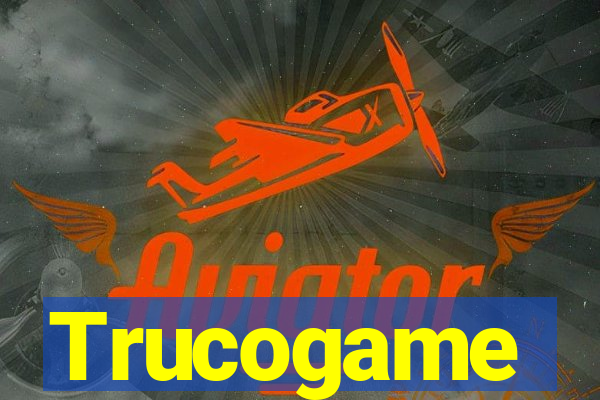 Trucogame