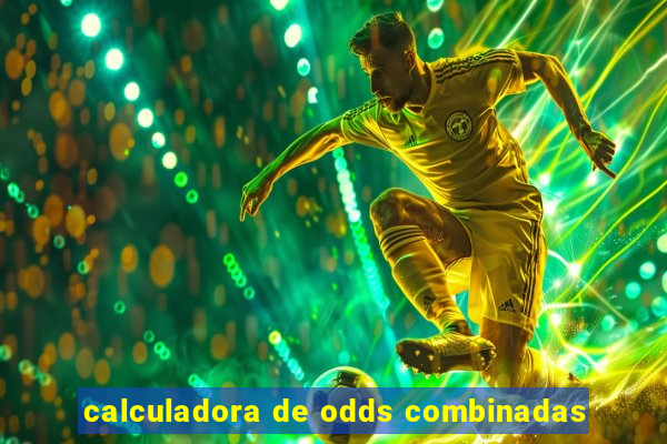 calculadora de odds combinadas