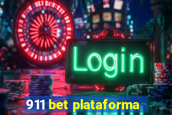 911 bet plataforma