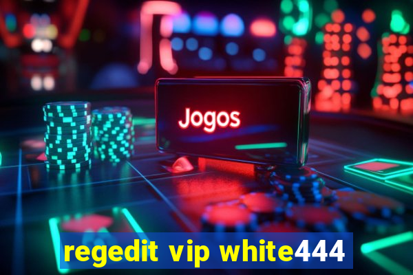 regedit vip white444