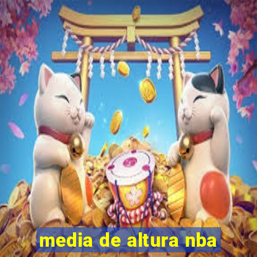 media de altura nba