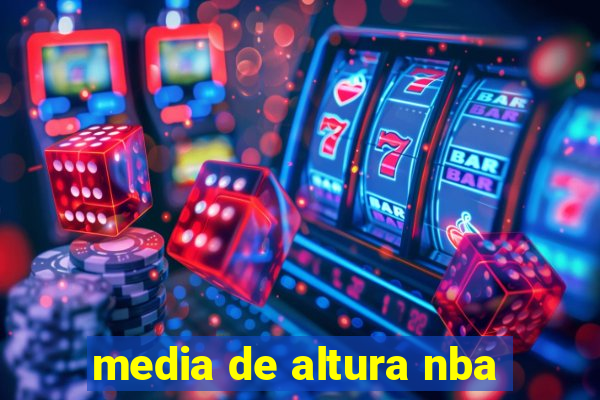 media de altura nba