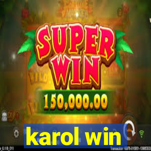 karol win