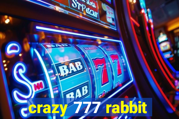 crazy 777 rabbit