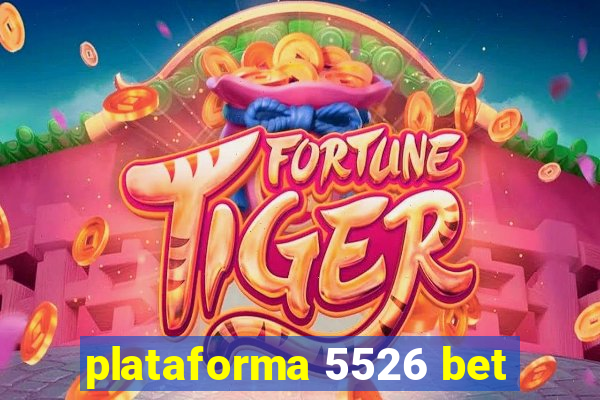 plataforma 5526 bet