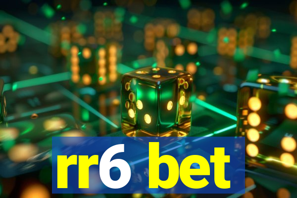 rr6 bet