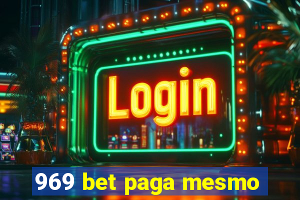 969 bet paga mesmo