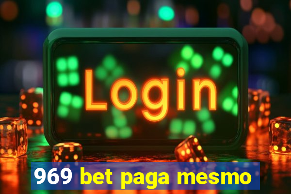 969 bet paga mesmo