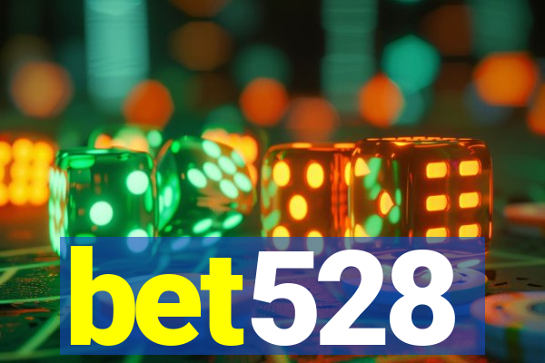 bet528