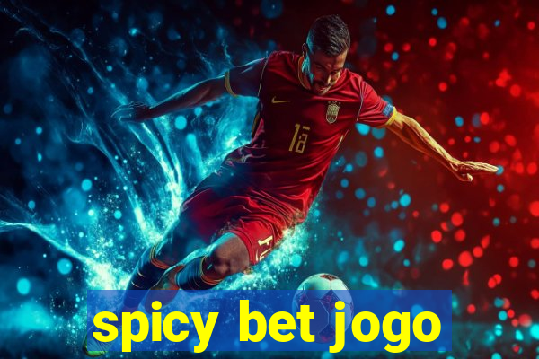 spicy bet jogo