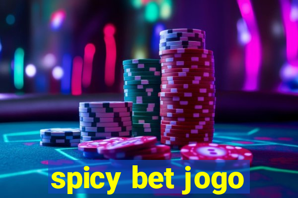 spicy bet jogo