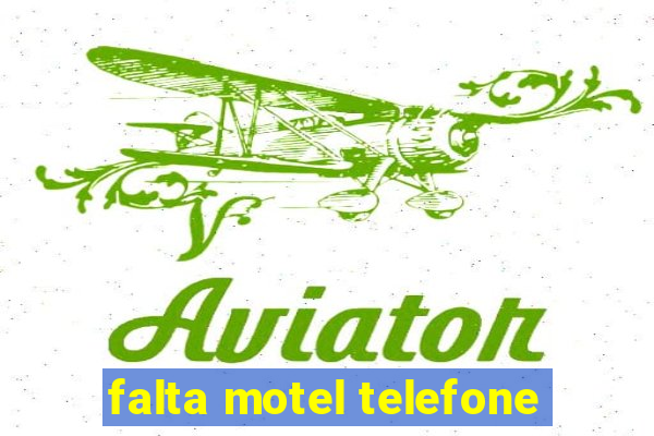 falta motel telefone