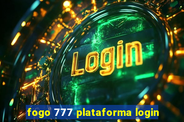 fogo 777 plataforma login