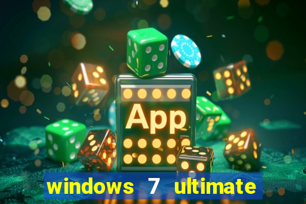 windows 7 ultimate 64 bits download