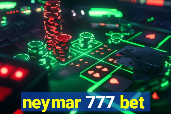 neymar 777 bet