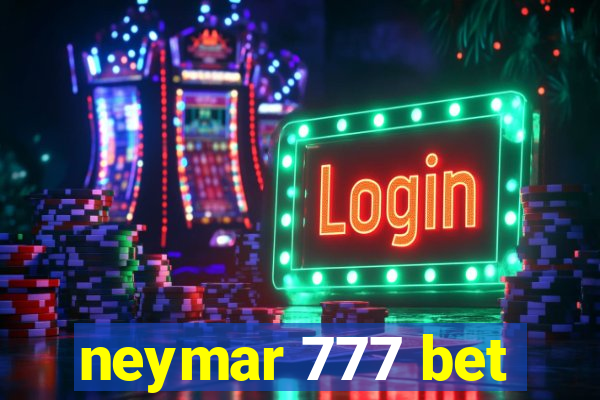 neymar 777 bet