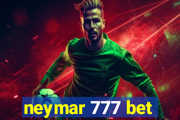 neymar 777 bet