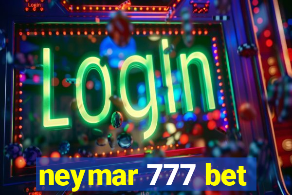 neymar 777 bet