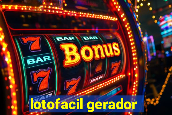 lotofacil gerador