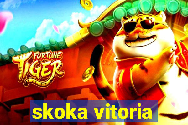 skoka vitoria