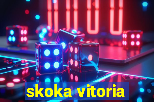 skoka vitoria