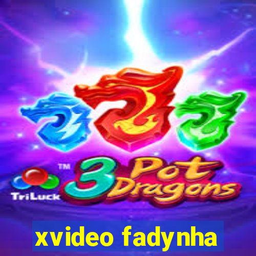 xvideo fadynha