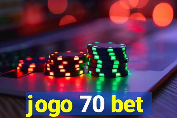 jogo 70 bet