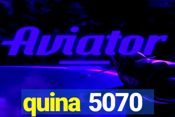 quina 5070