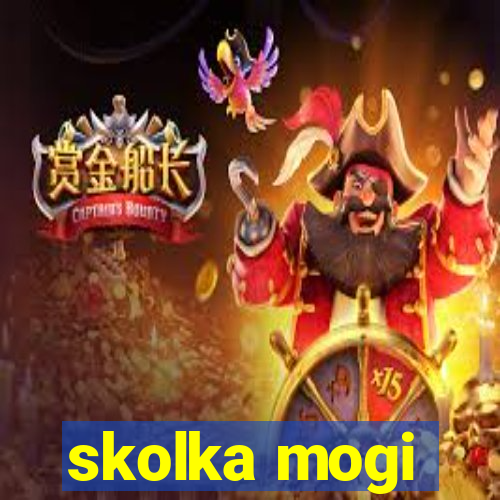 skolka mogi