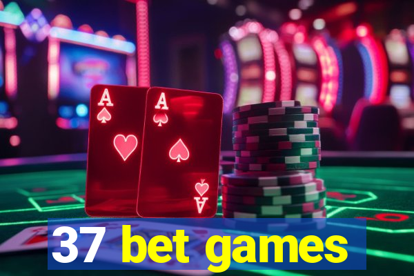 37 bet games