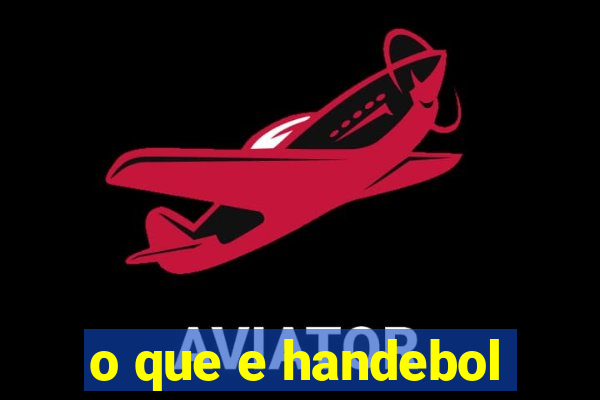 o que e handebol