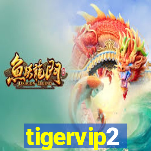 tigervip2