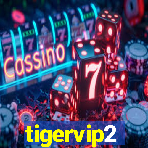 tigervip2