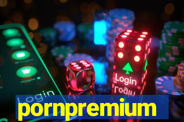 pornpremium