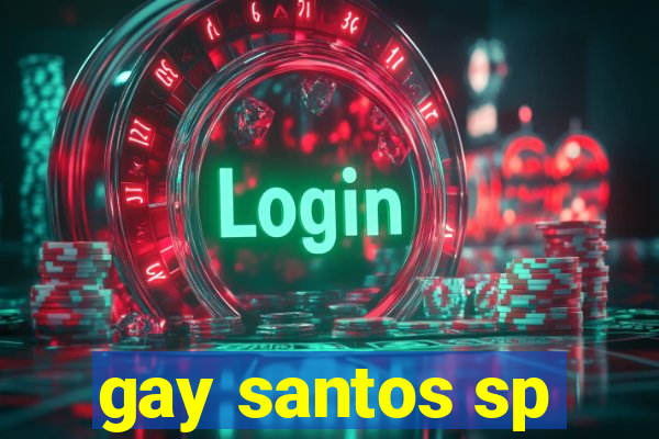 gay santos sp