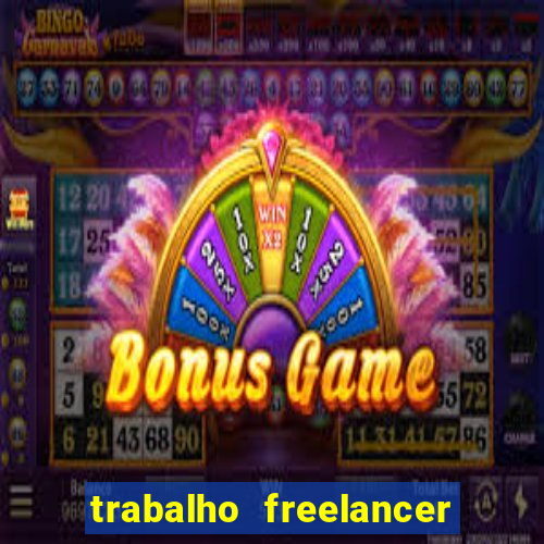 trabalho freelancer online digitador