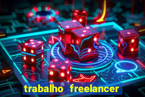 trabalho freelancer online digitador