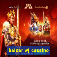 baixar wj cassino