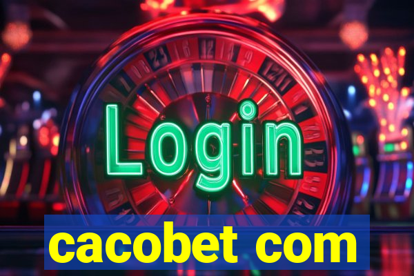 cacobet com