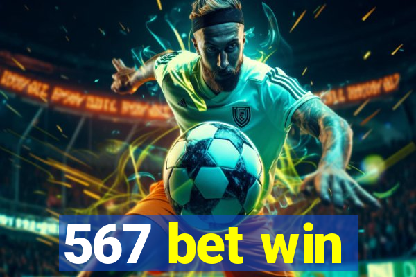 567 bet win